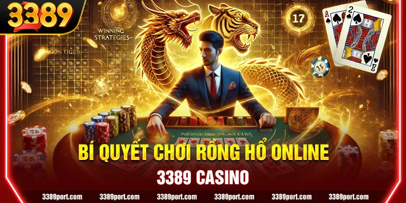 Bí quyết chiến thắng khi chơi Rồng Hổ online cho người mới