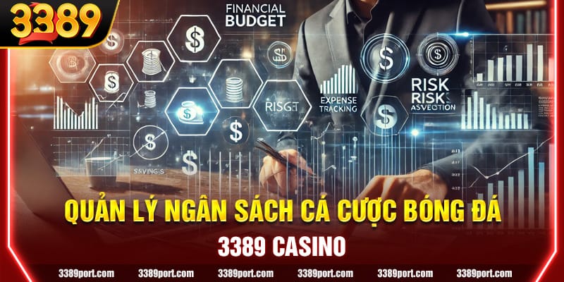 Quản lý ngân sách giúp bạn hạn chế rủi ro trong chiến thuật cá cược bóng đá